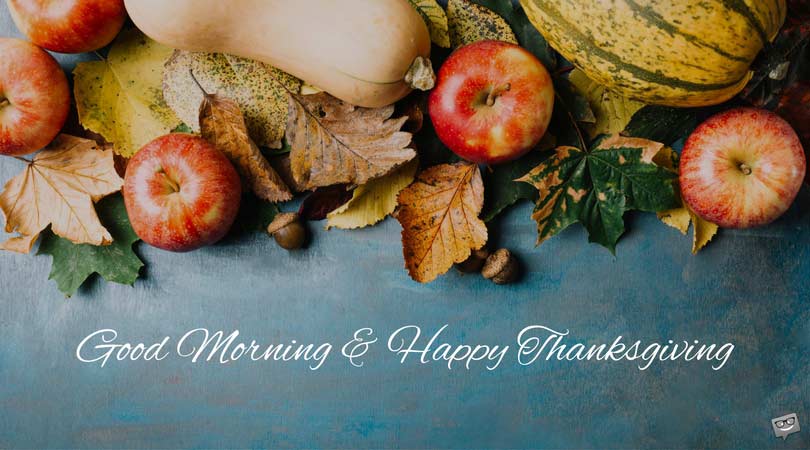 Morning and Happy Thanksgiving Image